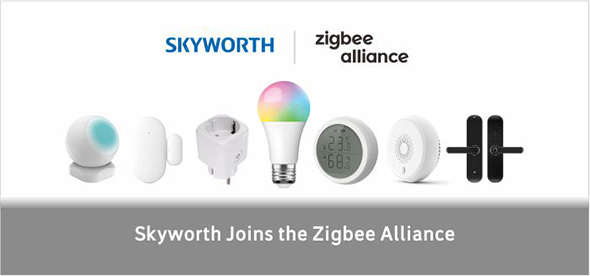 Skyworth joins the Zigbee Alliance