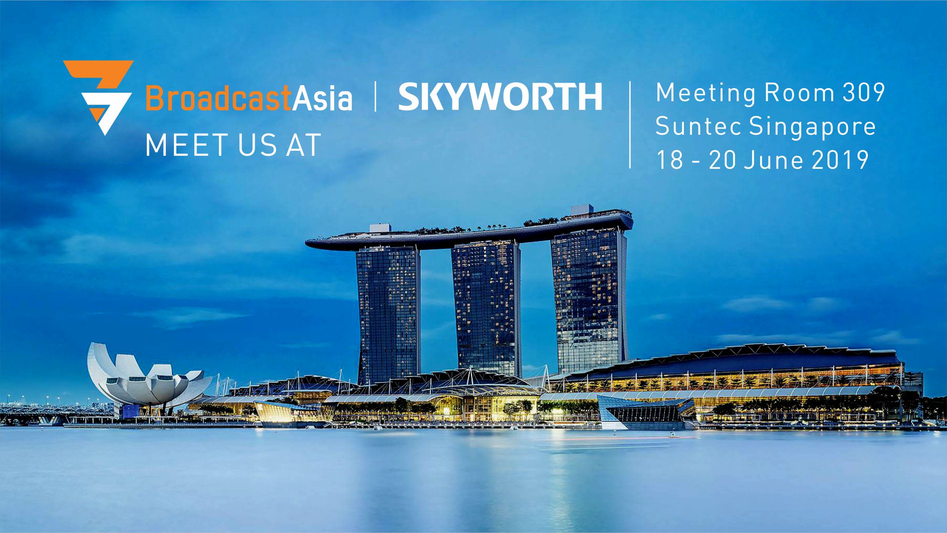 Meet SKYWORTH at Broadcast Asia 2019